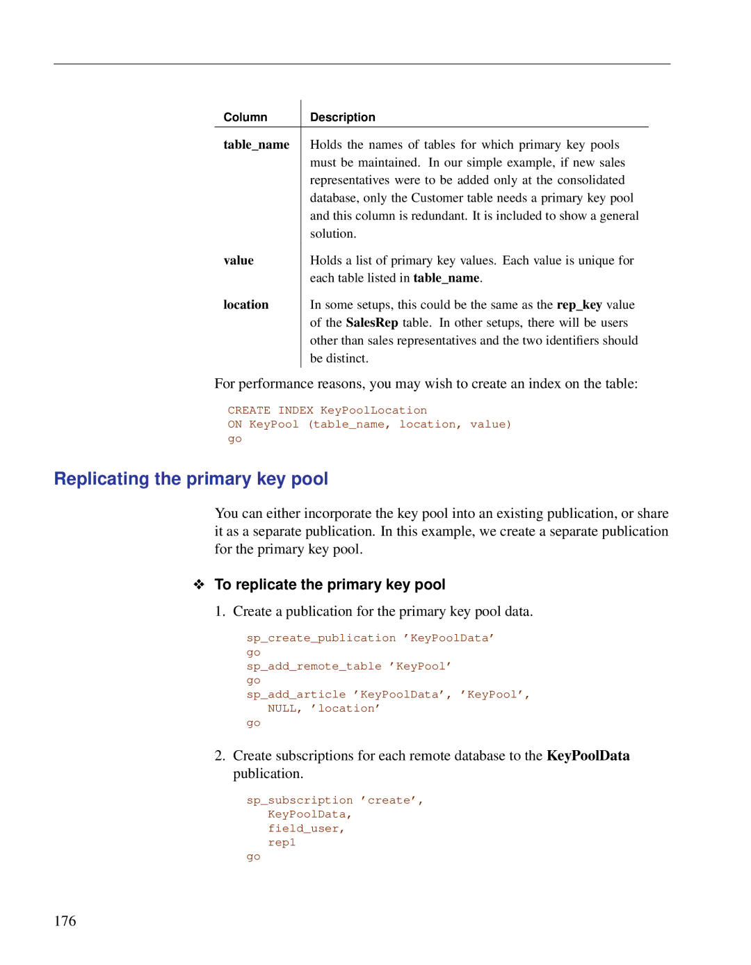 Sybase DC38133-01-0902-01 manual To replicate the primary key pool, 176 