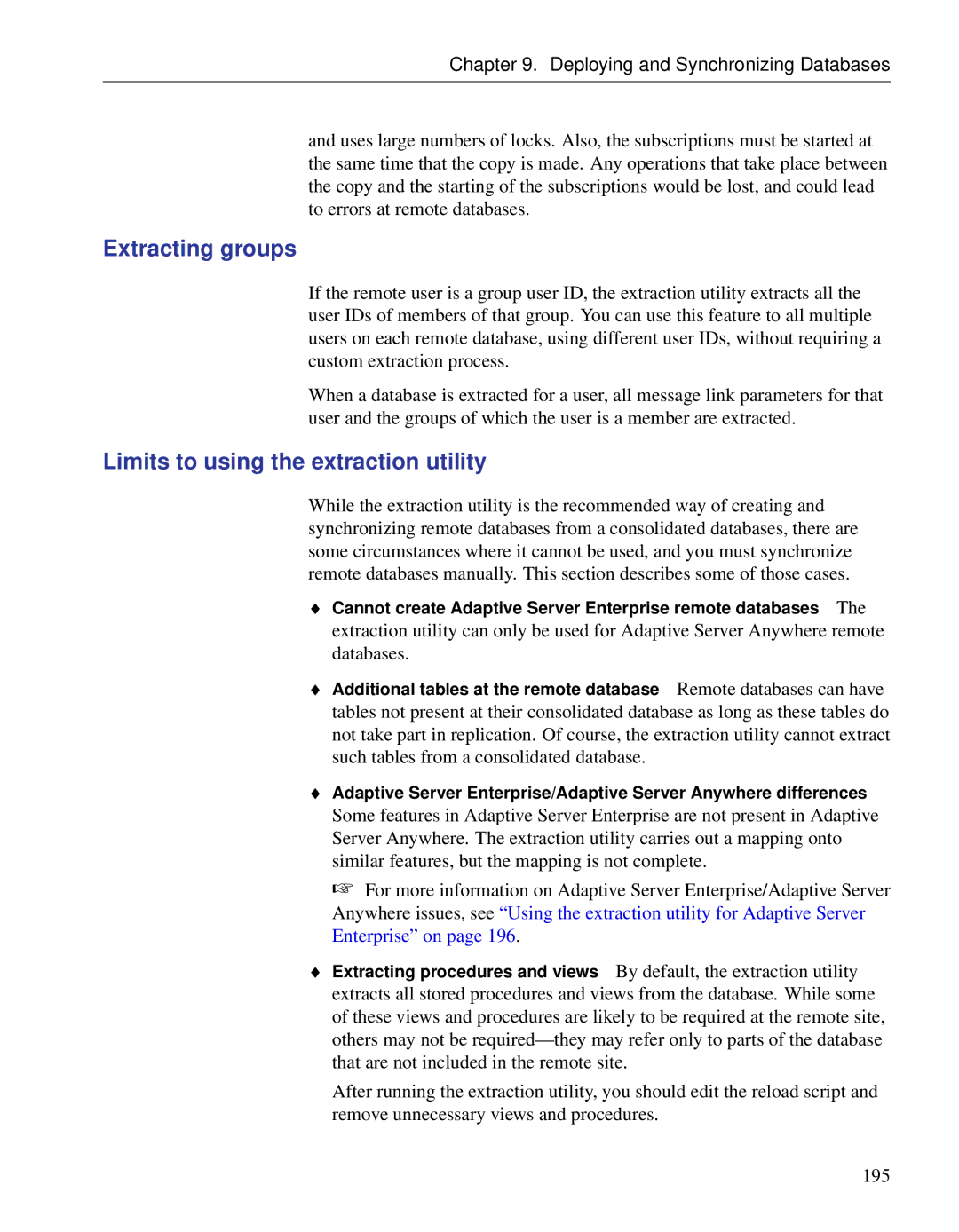 Sybase DC38133-01-0902-01 manual Extracting groups, Limits to using the extraction utility 