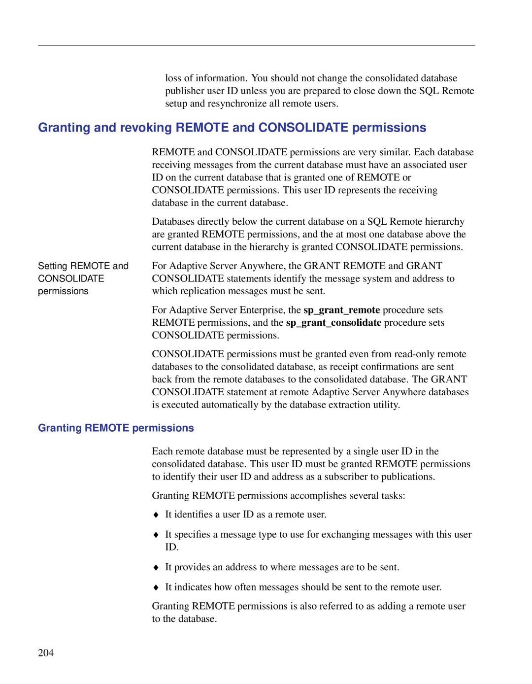 Sybase DC38133-01-0902-01 manual Granting and revoking Remote and Consolidate permissions, Granting Remote permissions 