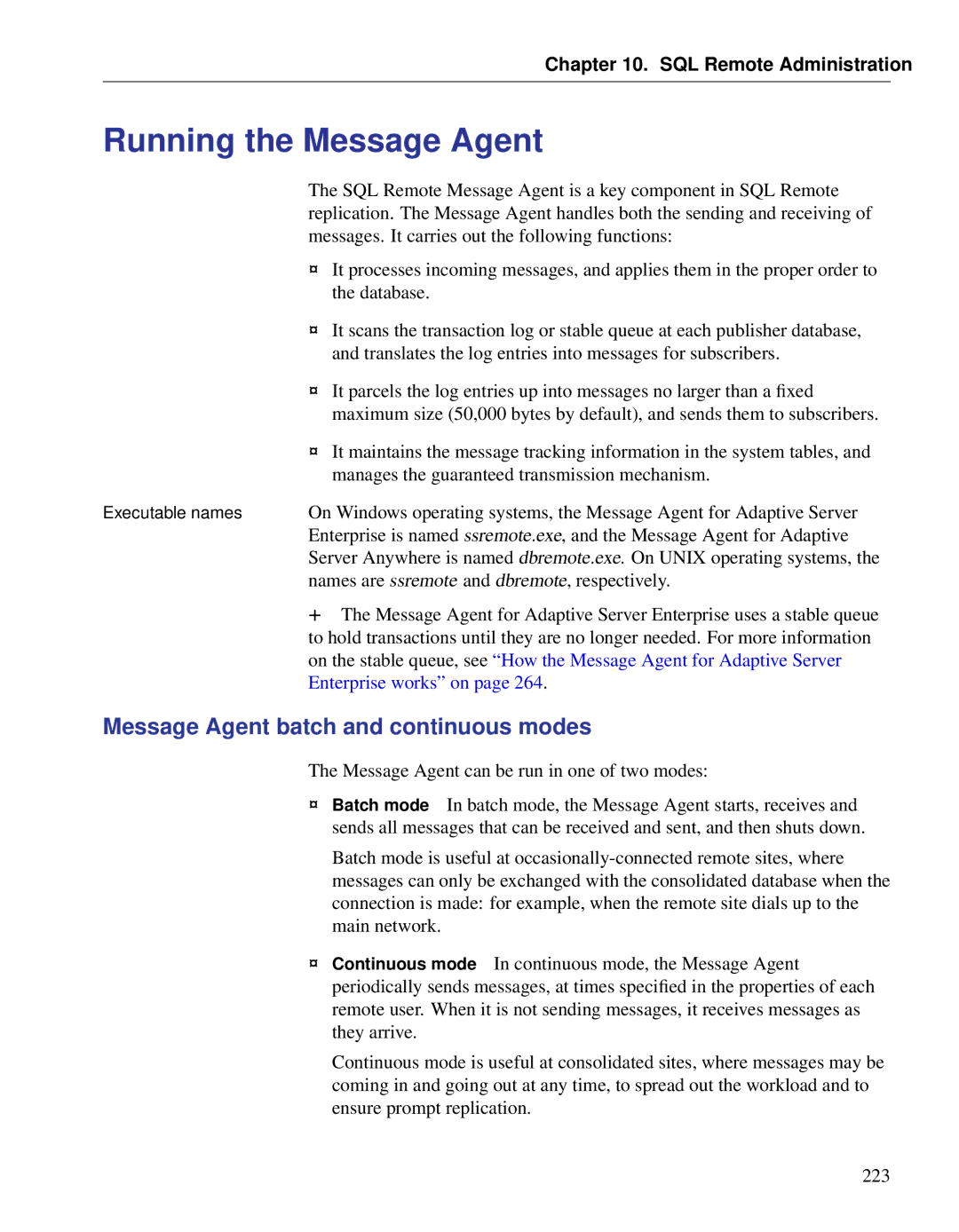 Sybase DC38133-01-0902-01 manual Running the Message Agent, Message Agent batch and continuous modes, Enterprise works on 