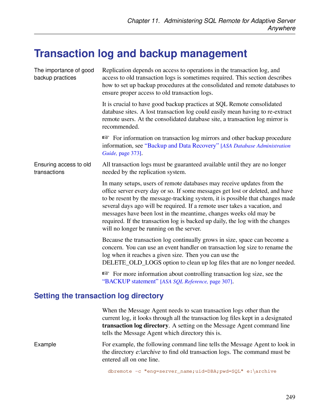 Sybase DC38133-01-0902-01 manual Transaction log and backup management, Setting the transaction log directory 