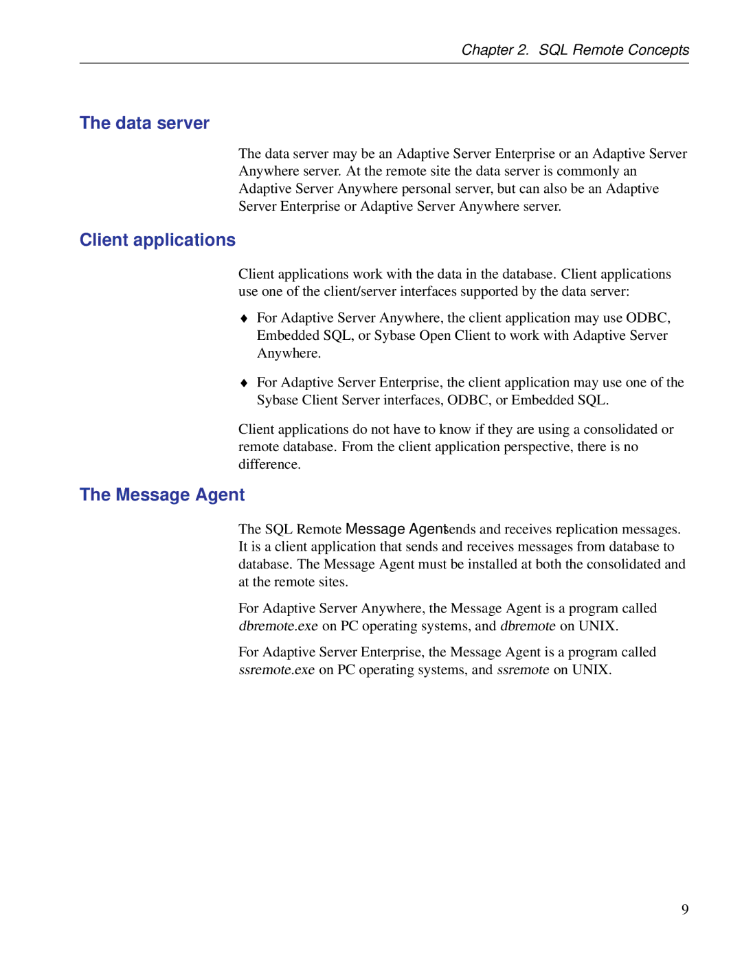 Sybase DC38133-01-0902-01 manual Data server, Client applications, Message Agent 