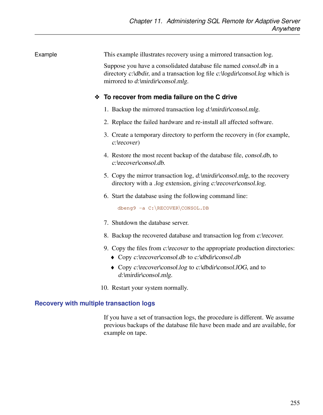 Sybase DC38133-01-0902-01 manual To recover from media failure on the C drive, Restart your system normally 