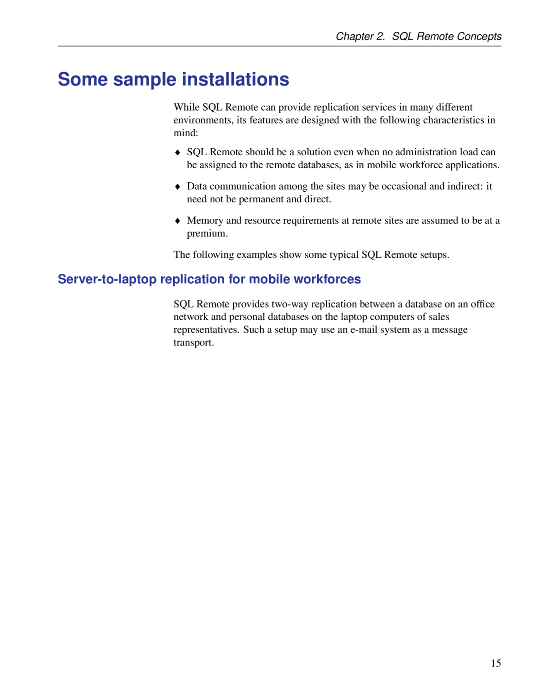 Sybase DC38133-01-0902-01 manual Some sample installations, Server-to-laptop replication for mobile workforces 