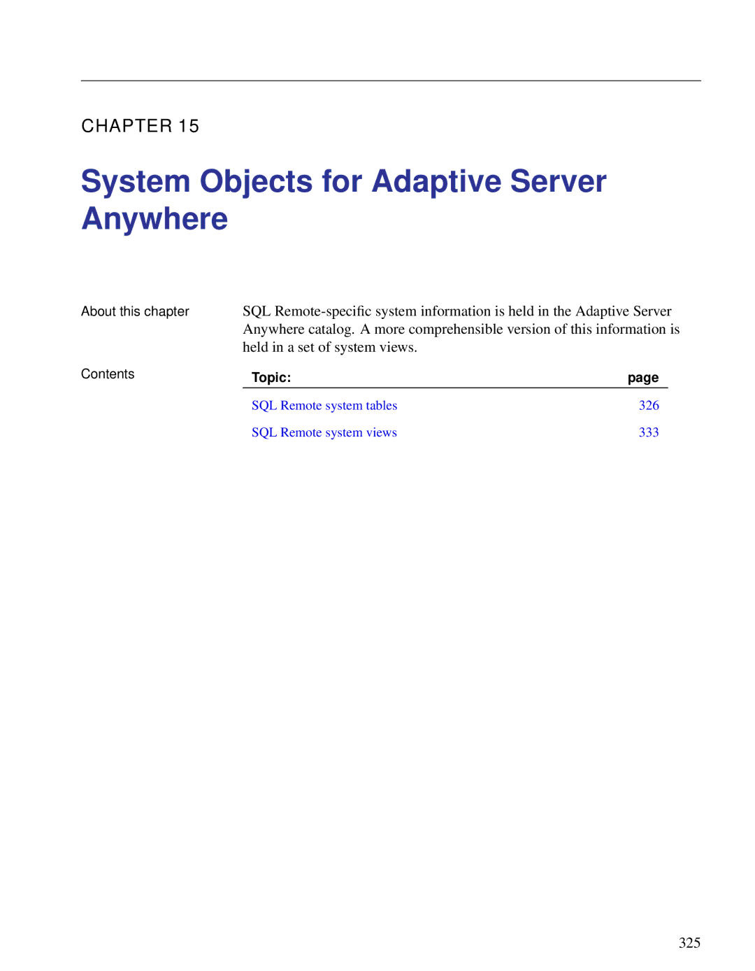 Sybase DC38133-01-0902-01 manual System Objects for Adaptive Server Anywhere, 325 