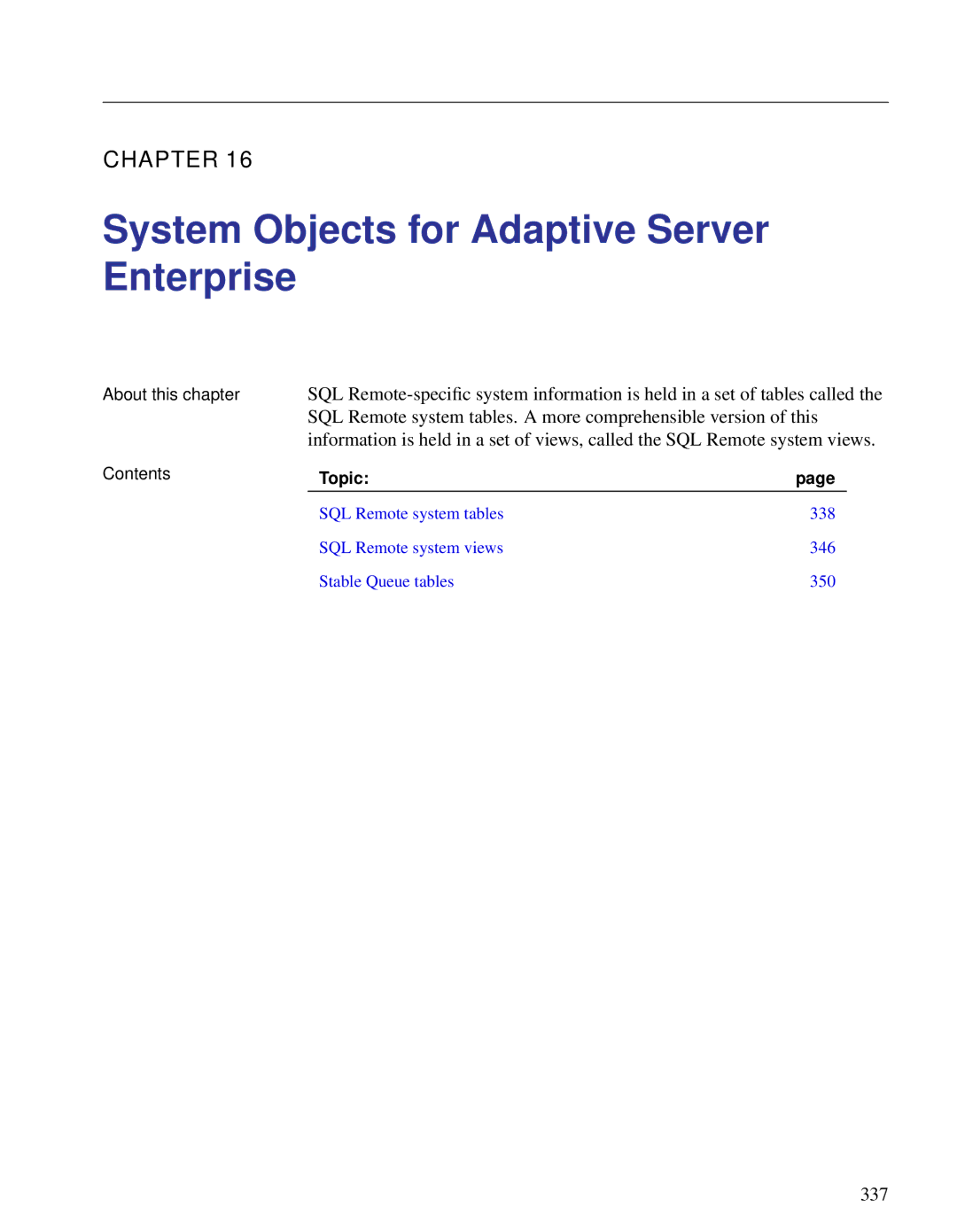 Sybase DC38133-01-0902-01 manual System Objects for Adaptive Server Enterprise, 337 