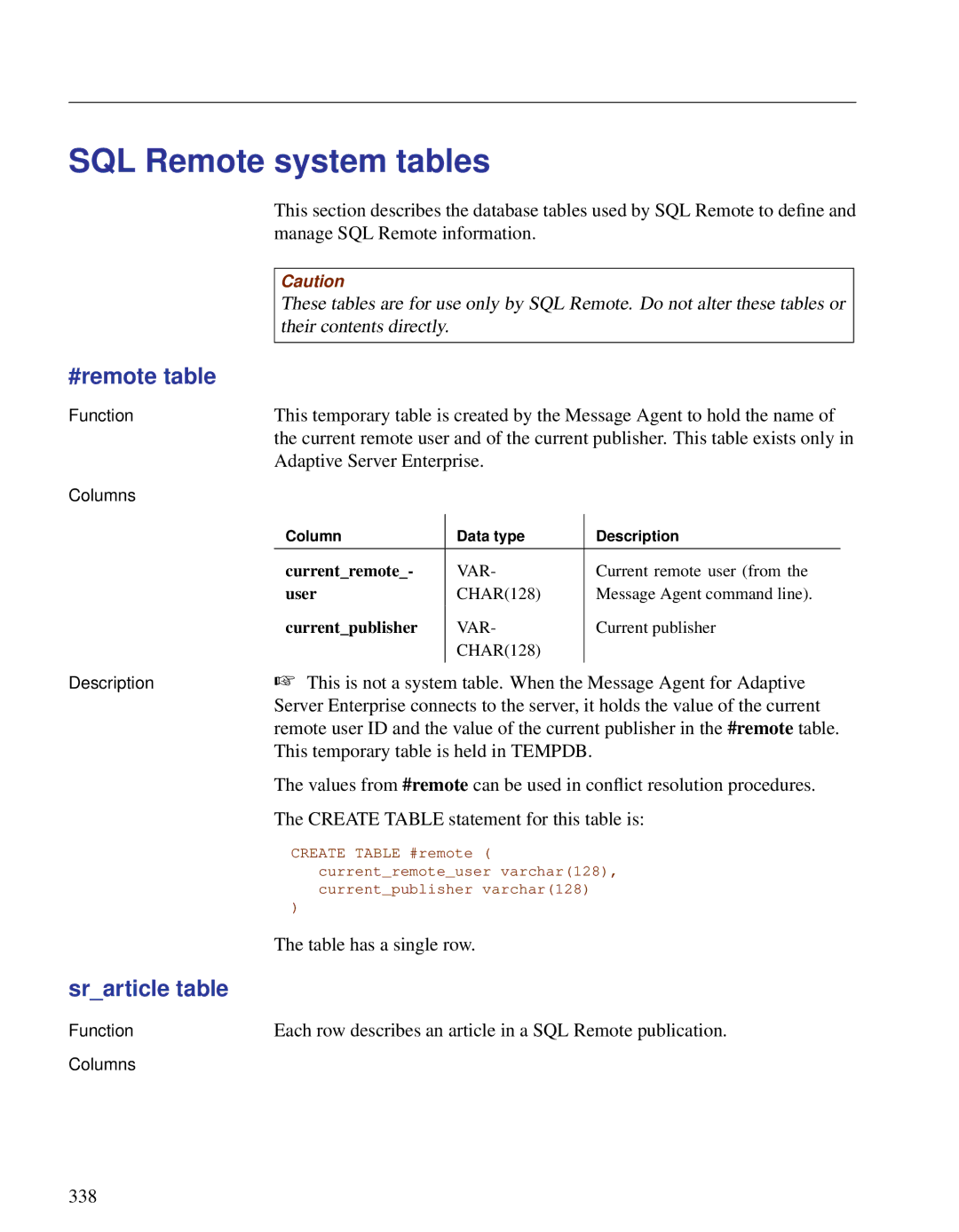 Sybase DC38133-01-0902-01 manual #remote table, Srarticle table, Manage SQL Remote information, Table has a single row 