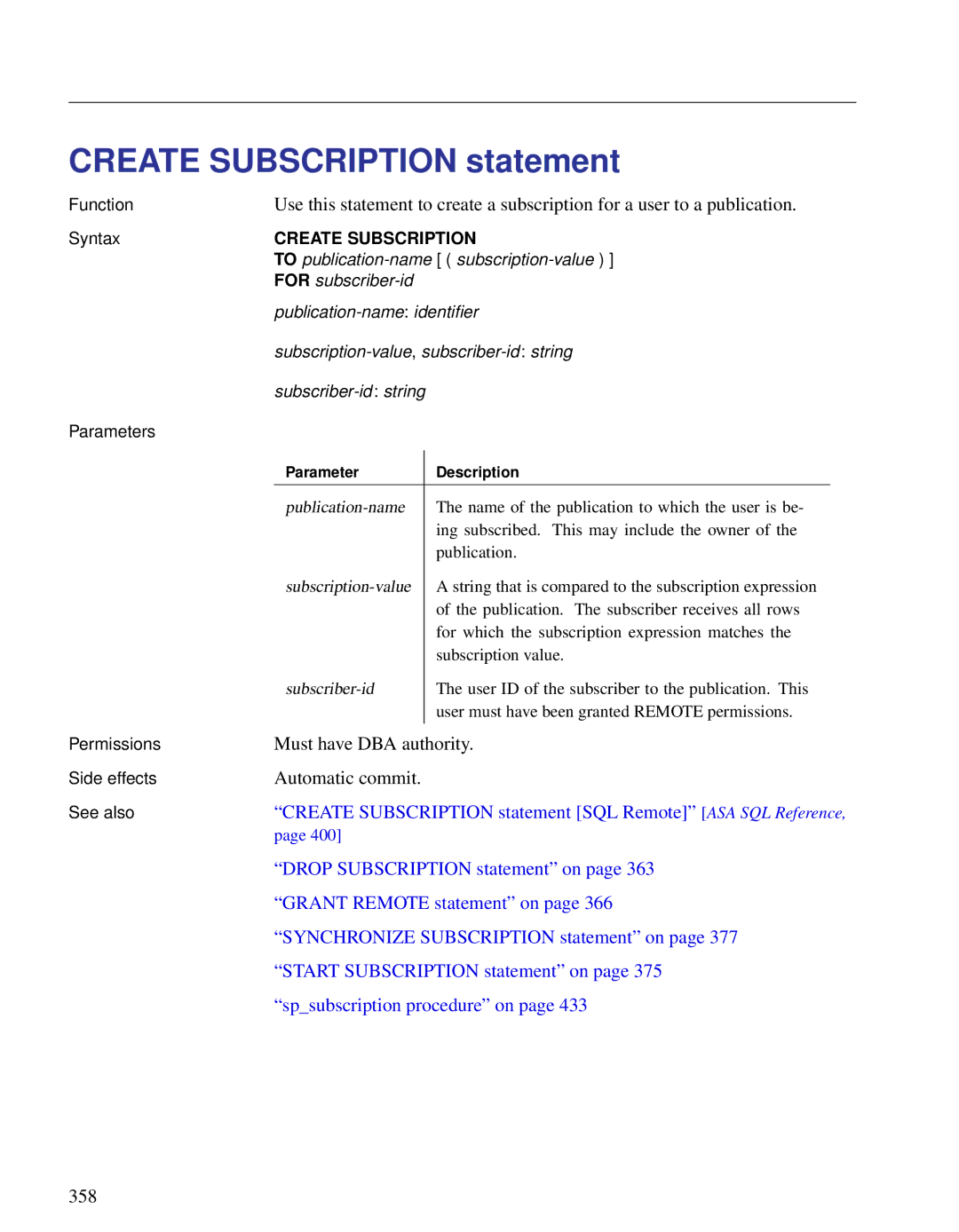 Sybase DC38133-01-0902-01 manual Create Subscription statement SQL Remote ASA SQL Reference 