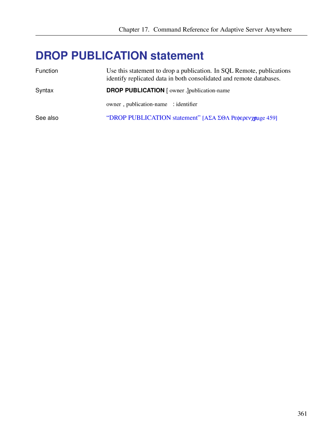 Sybase DC38133-01-0902-01 manual Drop Publication statement ASA SQL Reference 