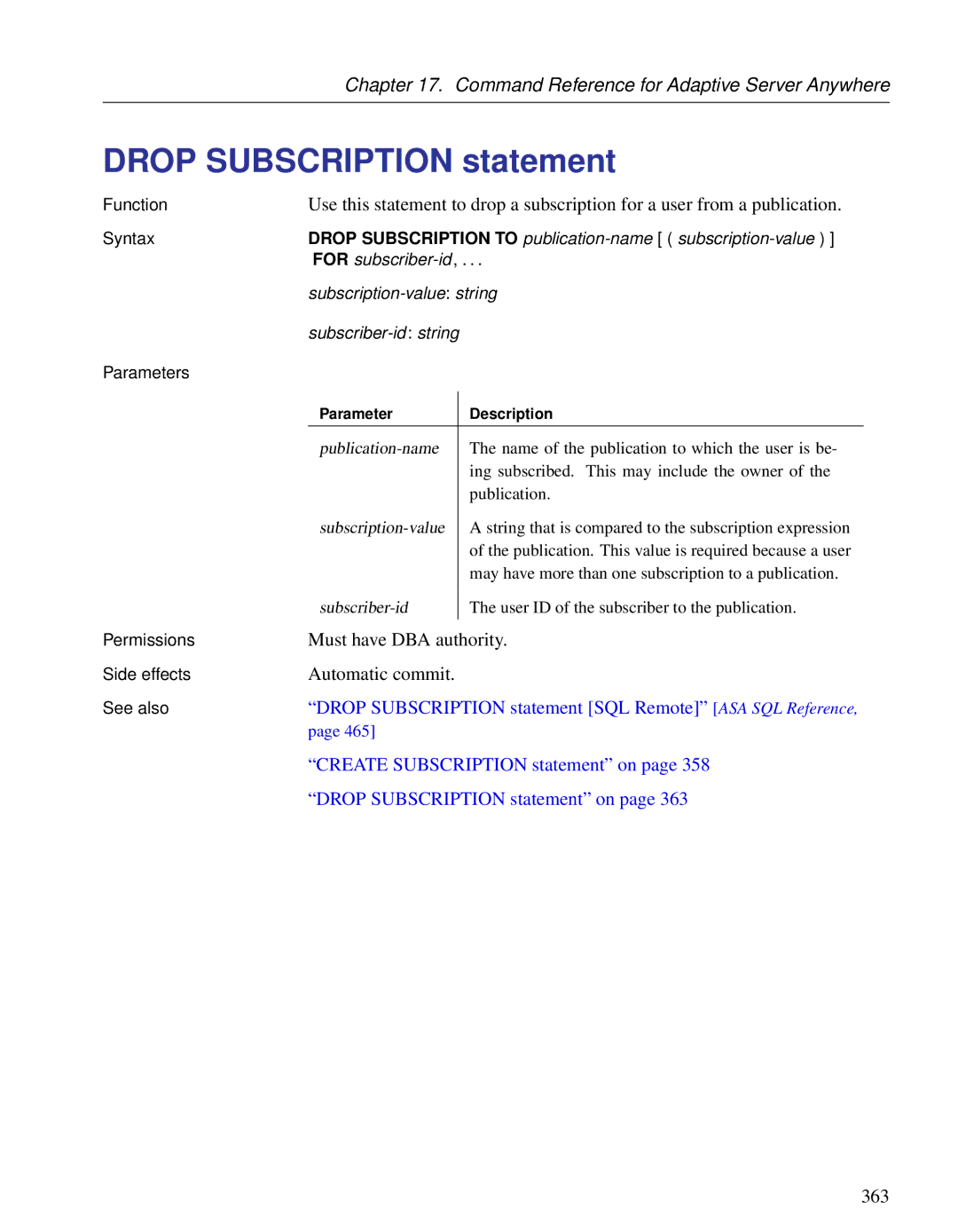 Sybase DC38133-01-0902-01 manual Drop Subscription statement SQL Remote ASA SQL Reference 