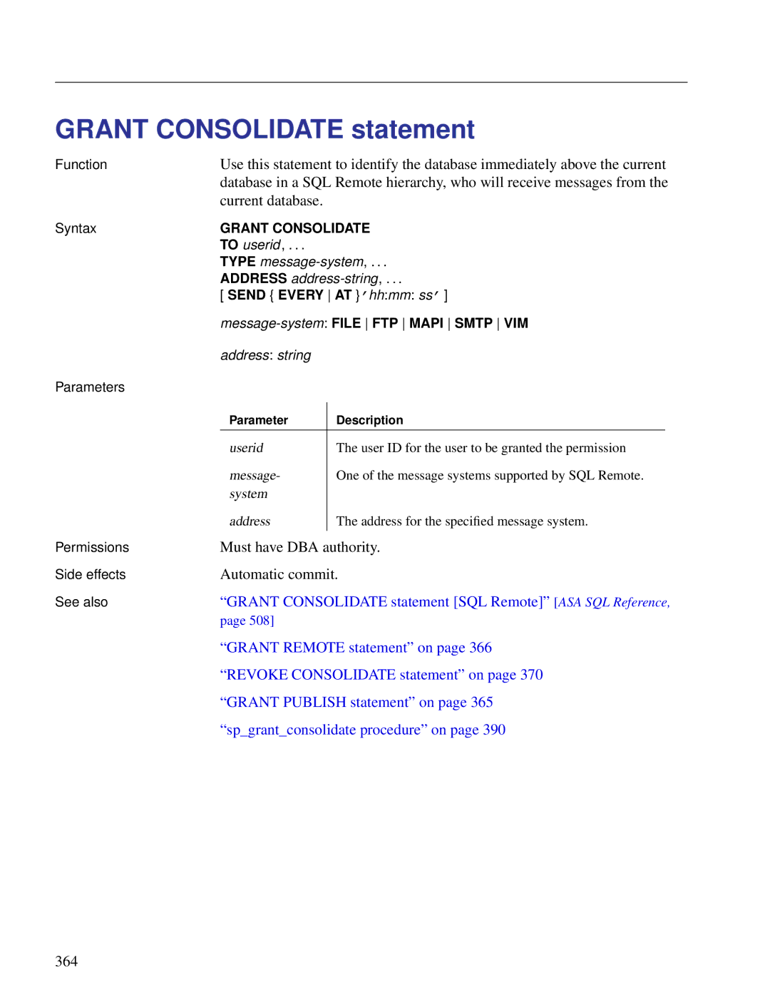 Sybase DC38133-01-0902-01 manual Grant Consolidate statement, Current database, Send Every AT ’hhmm ss’ 