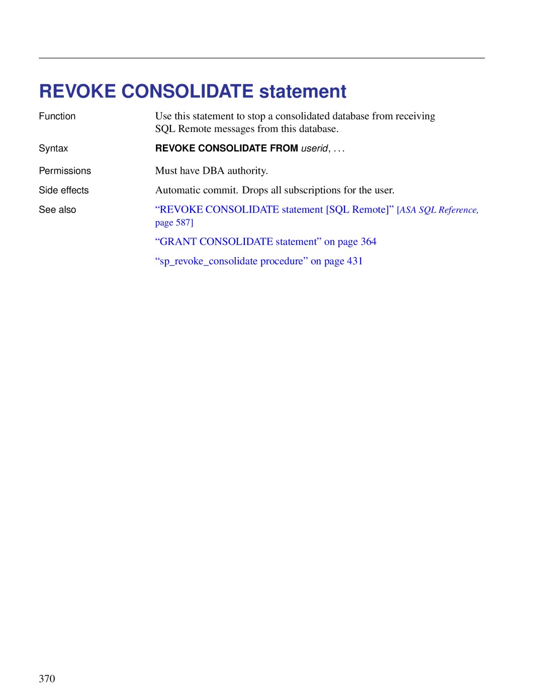 Sybase DC38133-01-0902-01 manual Revoke Consolidate statement, SQL Remote messages from this database 