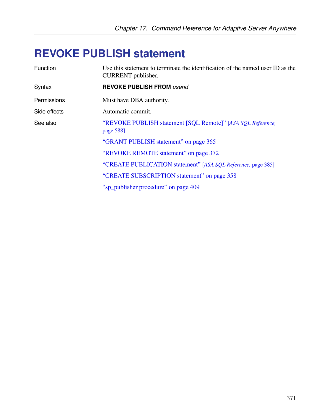 Sybase DC38133-01-0902-01 manual Revoke Publish statement, Current publisher, Revoke Publish from userid 