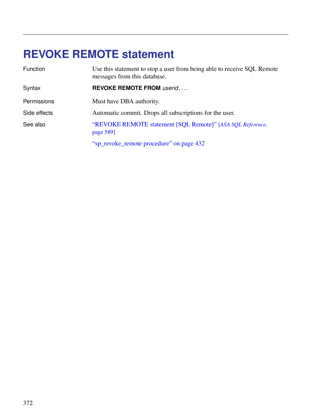 Sybase DC38133-01-0902-01 manual Revoke Remote statement, Messages from this database, Sprevokeremote procedure on 