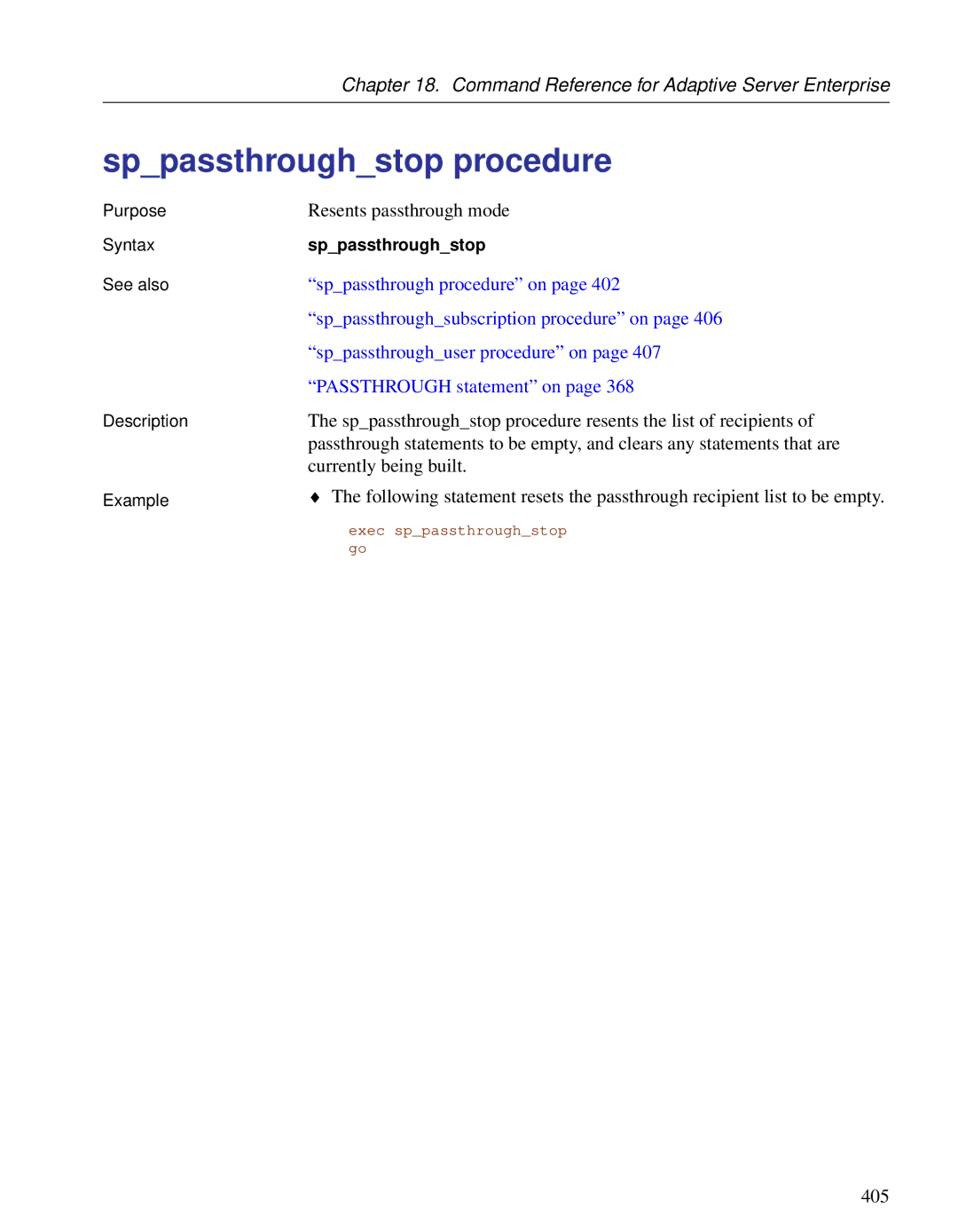 Sybase DC38133-01-0902-01 manual Sppassthroughstop procedure, Resents passthrough mode, Currently being built 