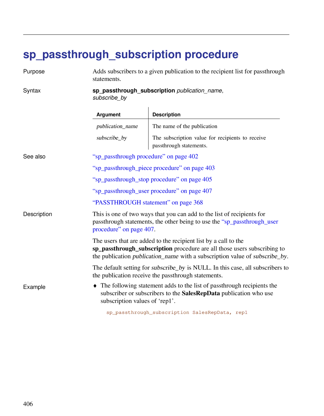 Sybase DC38133-01-0902-01 manual Sppassthroughsubscription procedure, Statements, Sppassthroughsubscription publicationname 