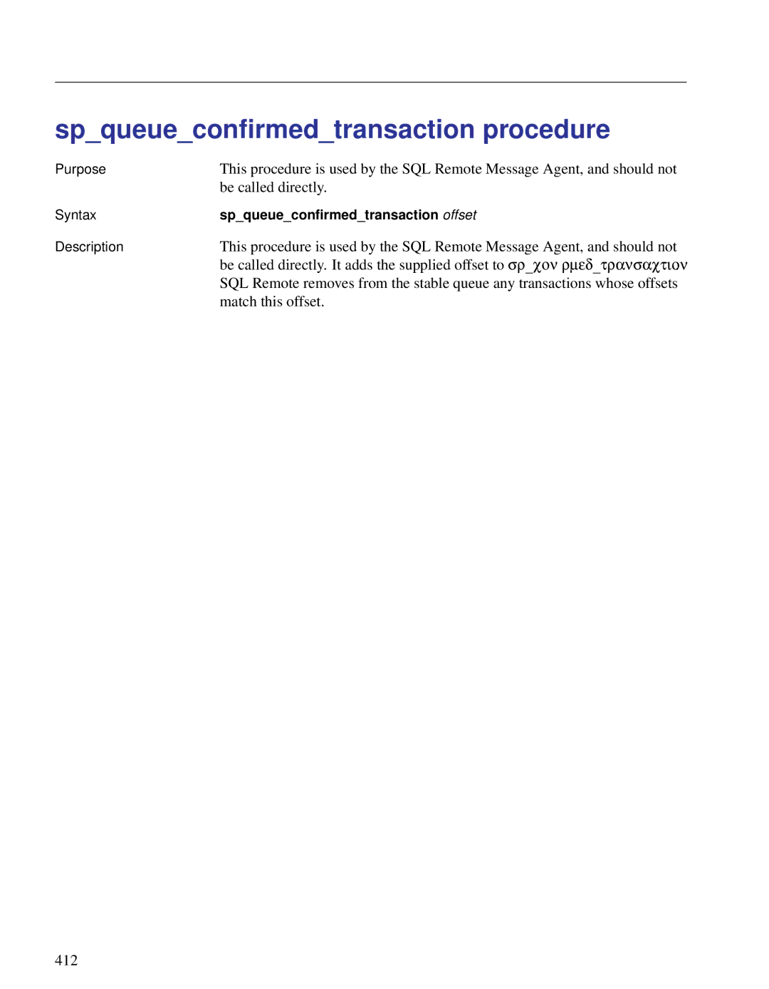 Sybase DC38133-01-0902-01 manual Spqueueconﬁrmedtransaction procedure, Match this offset, Spqueueconﬁrmedtransaction offset 