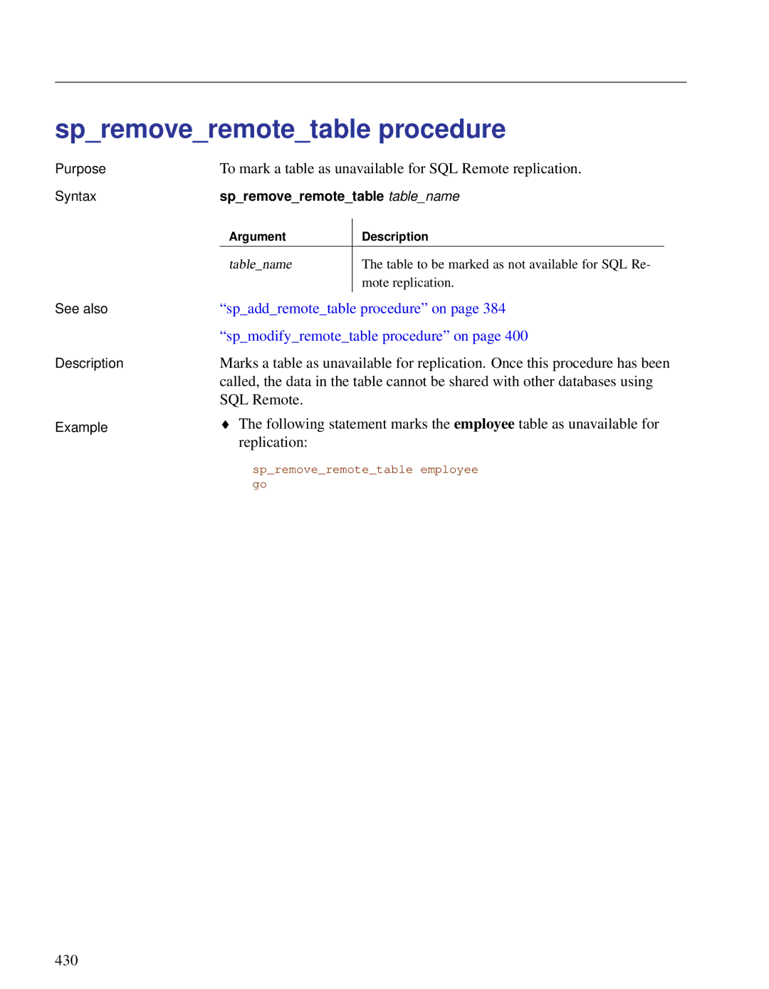 Sybase DC38133-01-0902-01 manual Spremoveremotetable procedure, To mark a table as unavailable for SQL Remote replication 