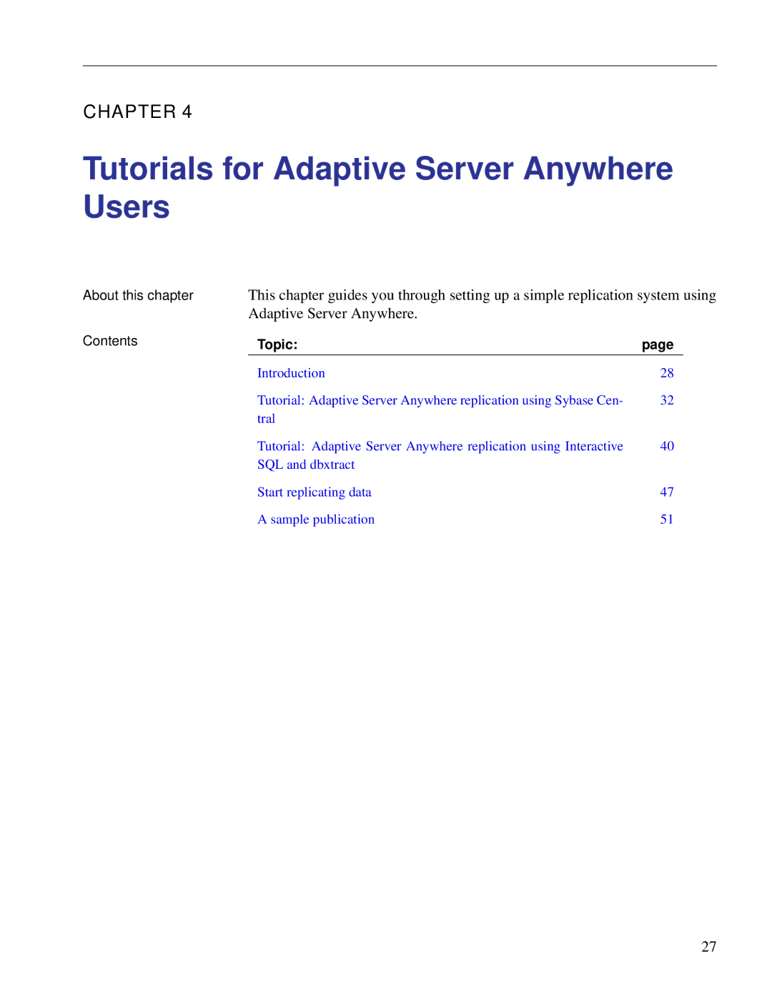 Sybase DC38133-01-0902-01 manual Tutorials for Adaptive Server Anywhere Users 