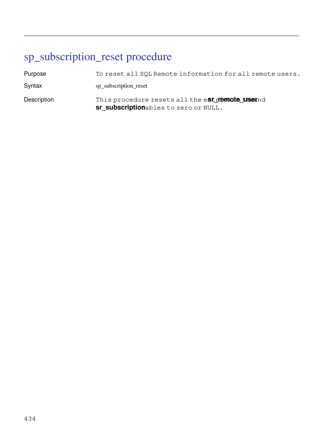 Sybase DC38133-01-0902-01 manual Spsubscriptionreset procedure, To reset all SQL Remote information for all remote users 