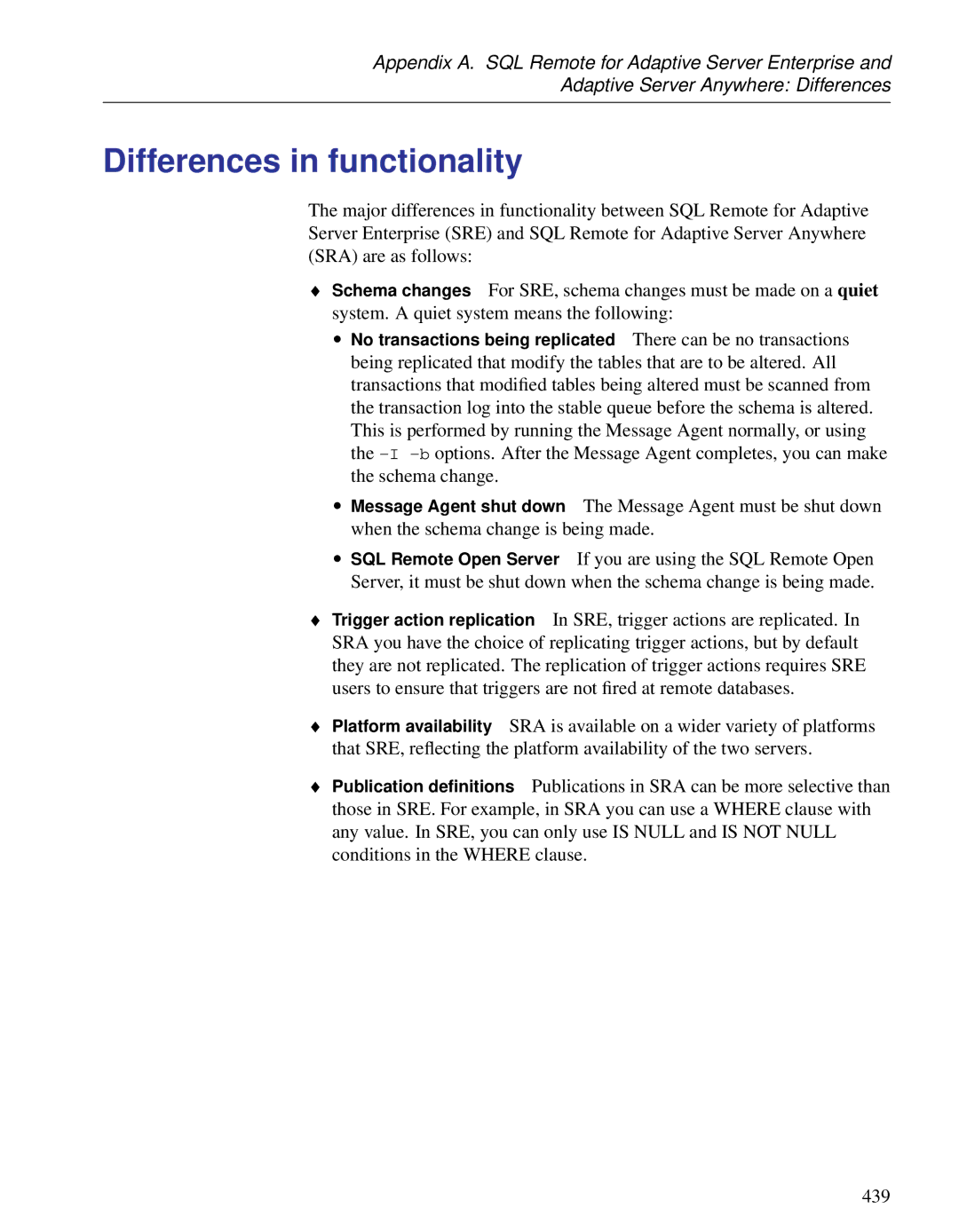 Sybase DC38133-01-0902-01 manual Differences in functionality 