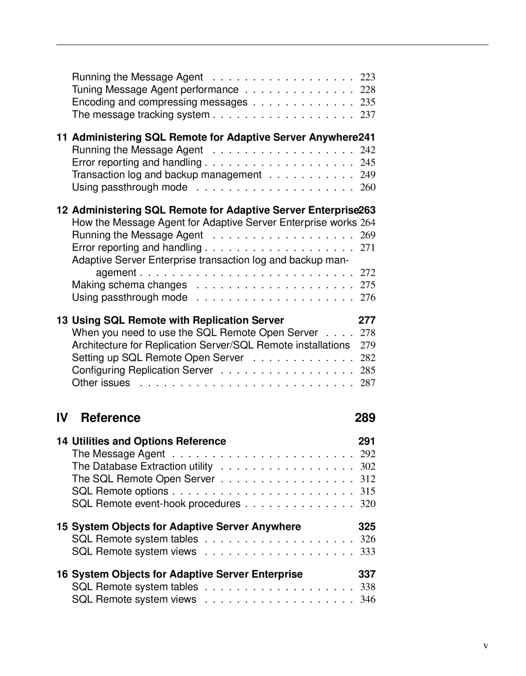 Sybase DC38133-01-0902-01 Administering SQL Remote for Adaptive Server Anywhere241, Utilities and Options Reference 291 