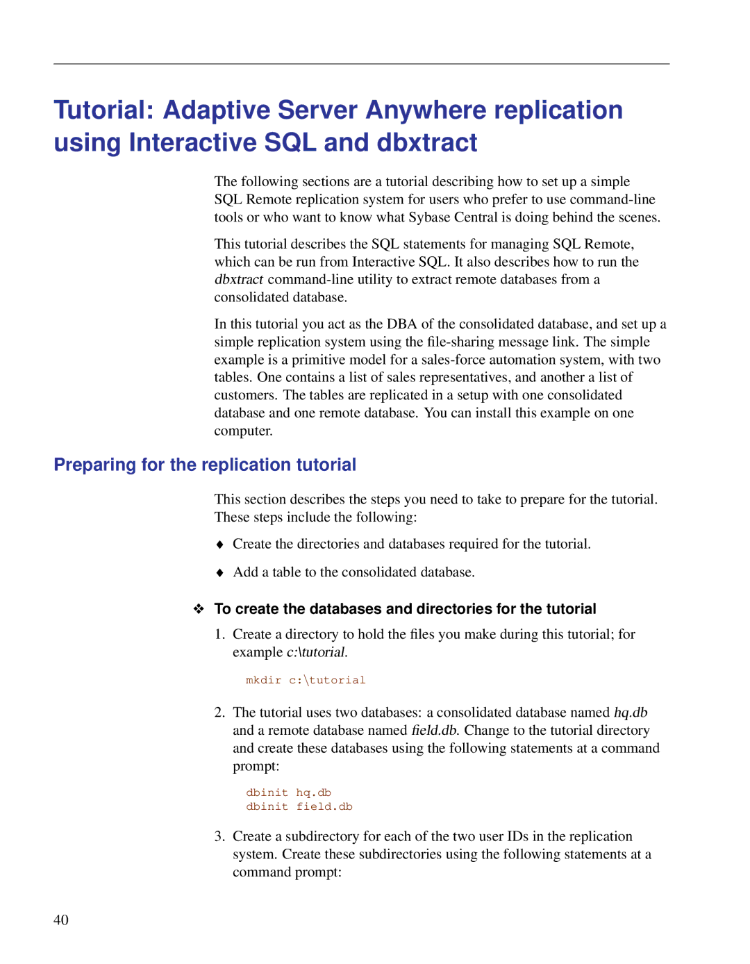 Sybase DC38133-01-0902-01 Preparing for the replication tutorial, To create the databases and directories for the tutorial 