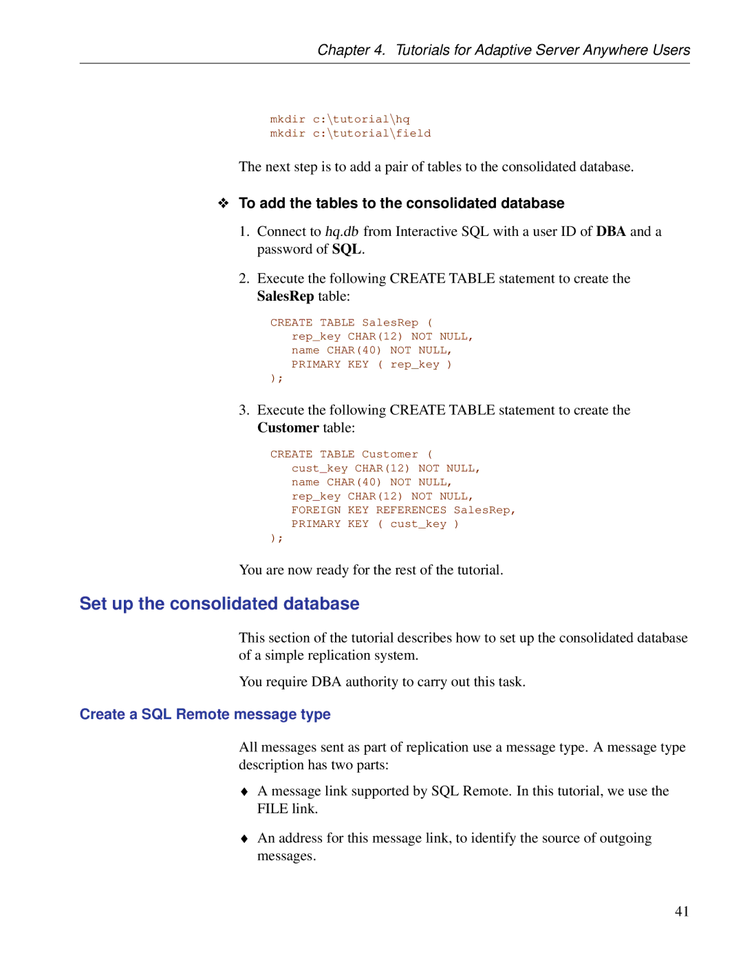 Sybase DC38133-01-0902-01 manual Set up the consolidated database, To add the tables to the consolidated database 