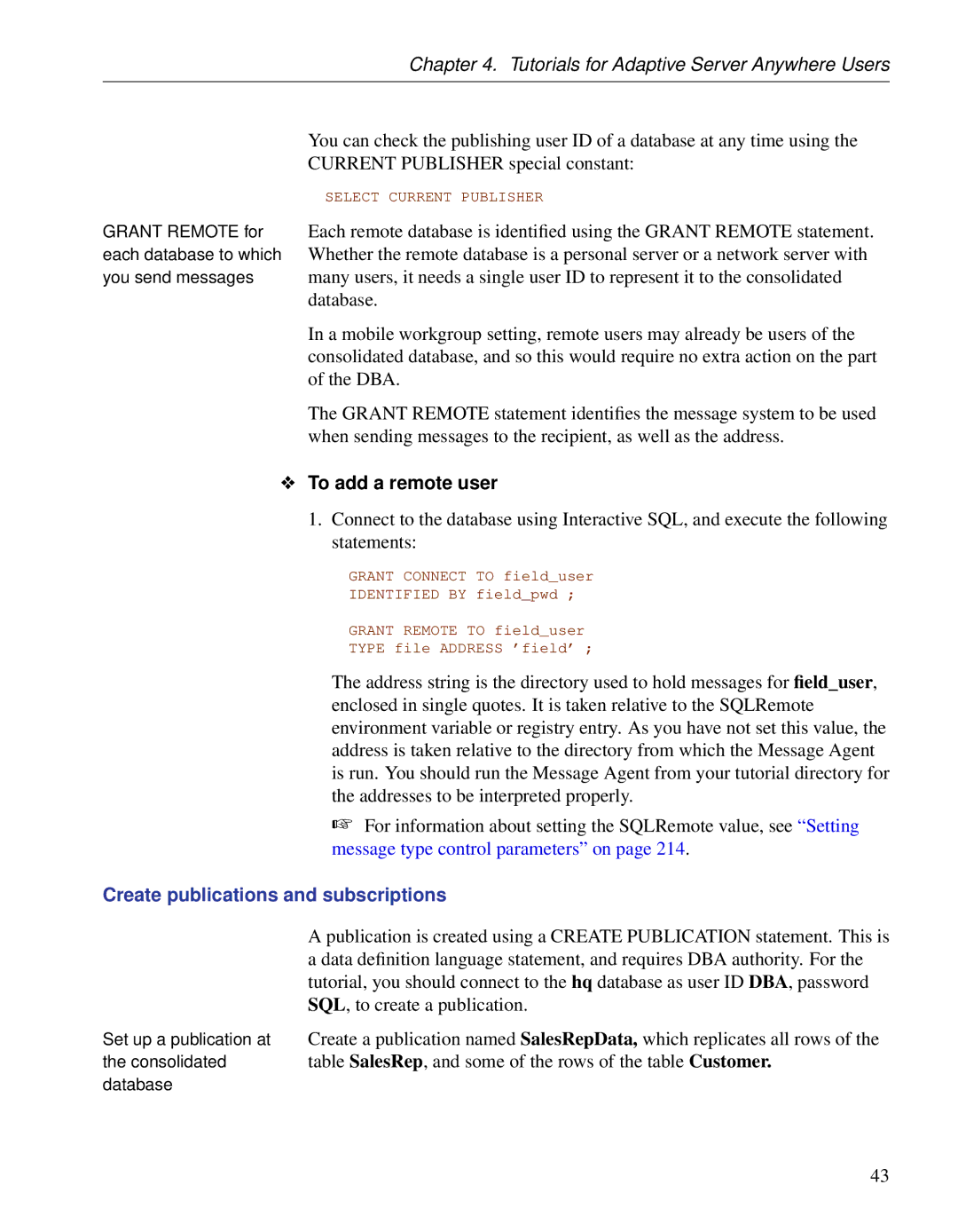 Sybase DC38133-01-0902-01 manual Create publications and subscriptions, SQL, to create a publication 