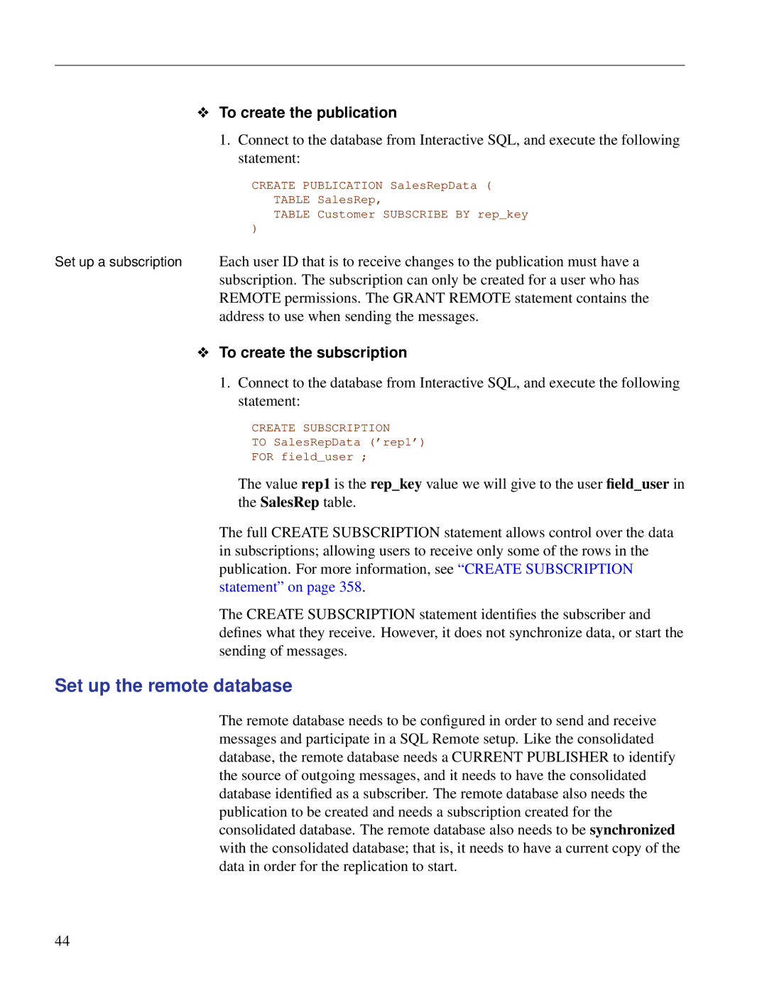 Sybase DC38133-01-0902-01 manual Set up the remote database, To create the publication, To create the subscription 