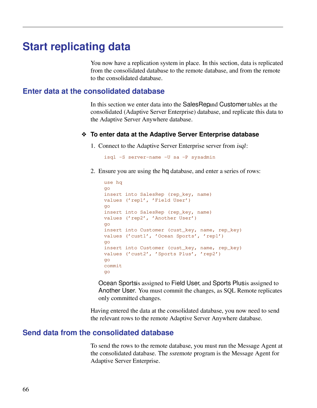 Sybase DC38133-01-0902-01 manual To enter data at the Adaptive Server Enterprise database 