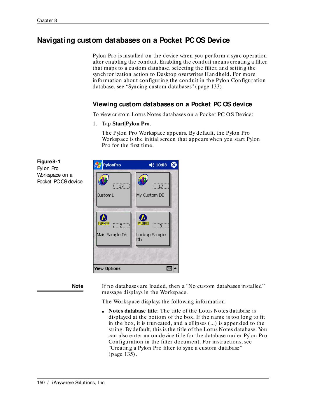 Sybase Desktop Navigating custom databases on a Pocket PC OS Device, Viewing custom databases on a Pocket PC OS device 