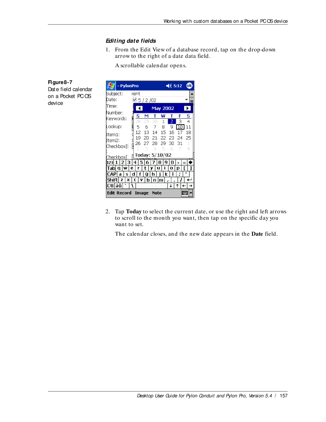 Sybase Desktop manual Editing date fields, 7Date field calendar on a Pocket PC OS device 