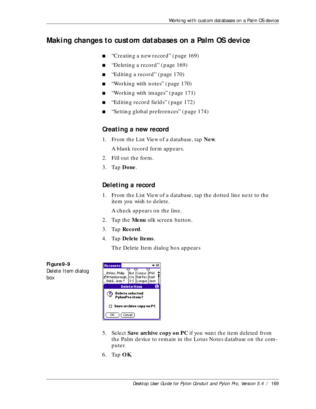 Sybase Desktop manual Making changes to custom databases on a Palm OS device, Tap Record Tap Delete Items 