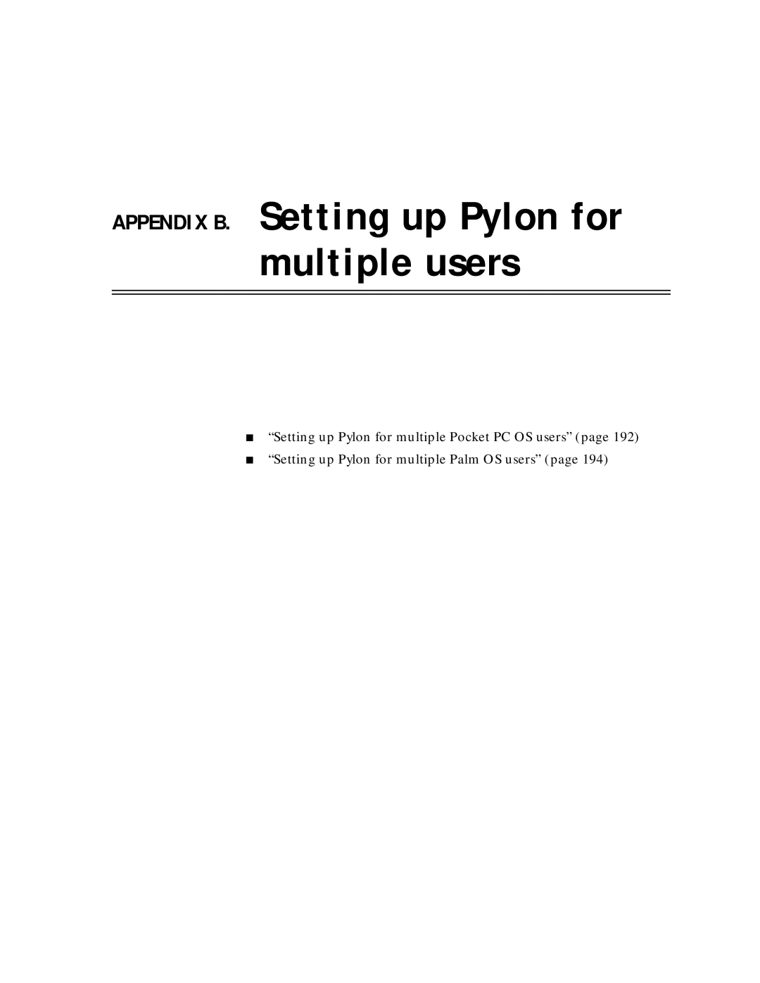 Sybase Desktop manual Appendix B. Setting up Pylon for multiple users 