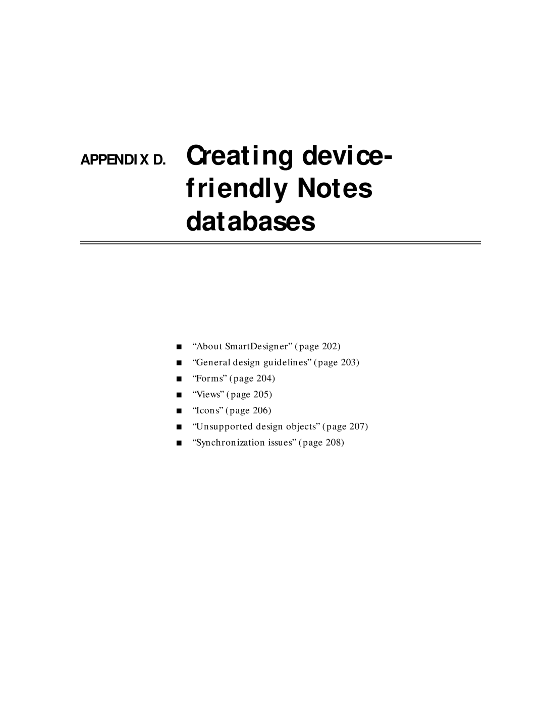 Sybase Desktop manual Appendix D. Creating device- friendly Notes databases 