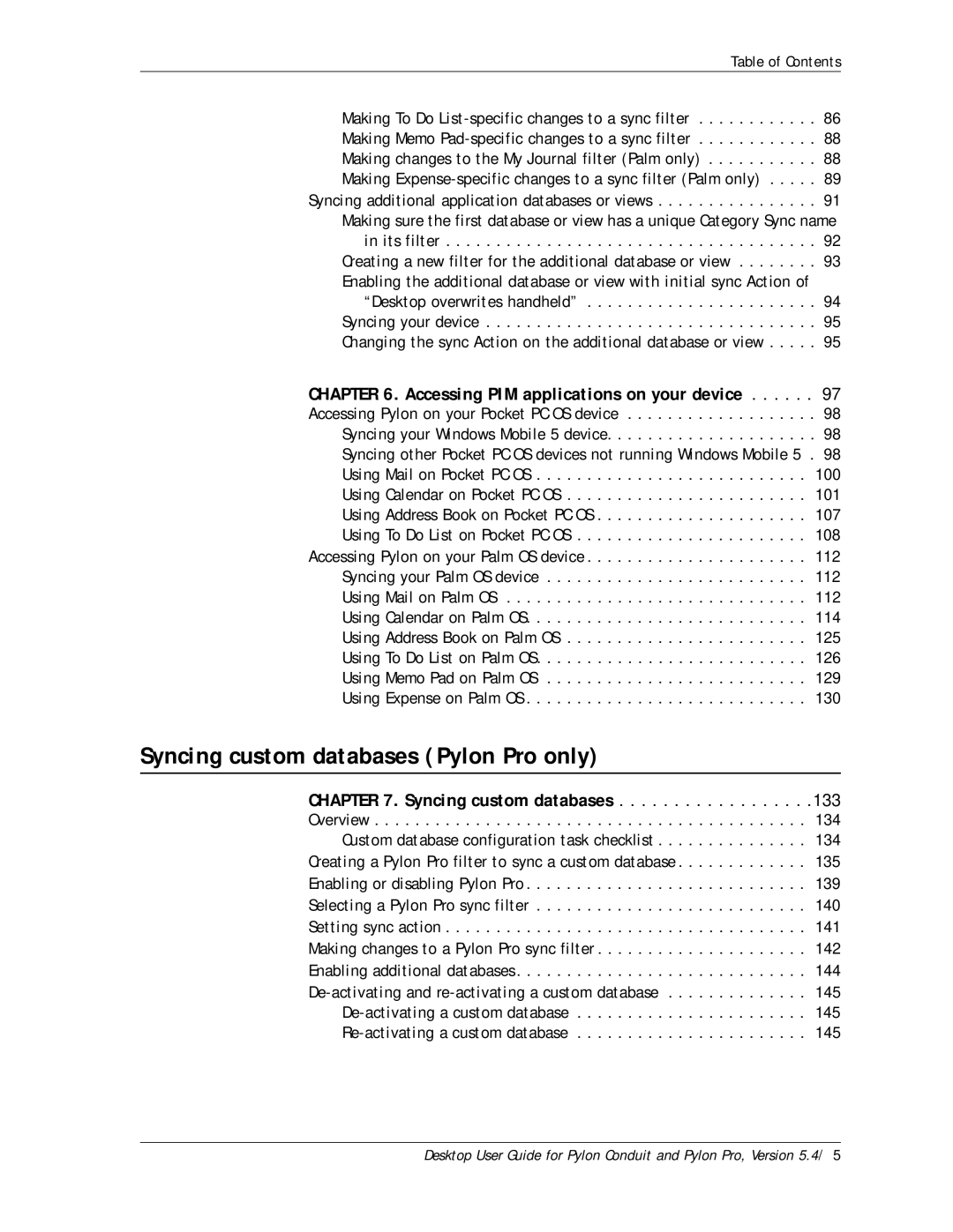 Sybase Desktop manual Syncing custom databases Pylon Pro only, Accessing PIM applications on your device 