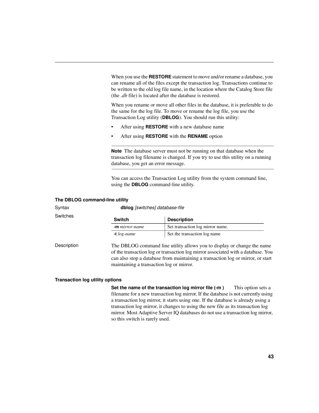 Sybase IQ 12.4.0 installation instructions Maintaining a transaction log or mirror 