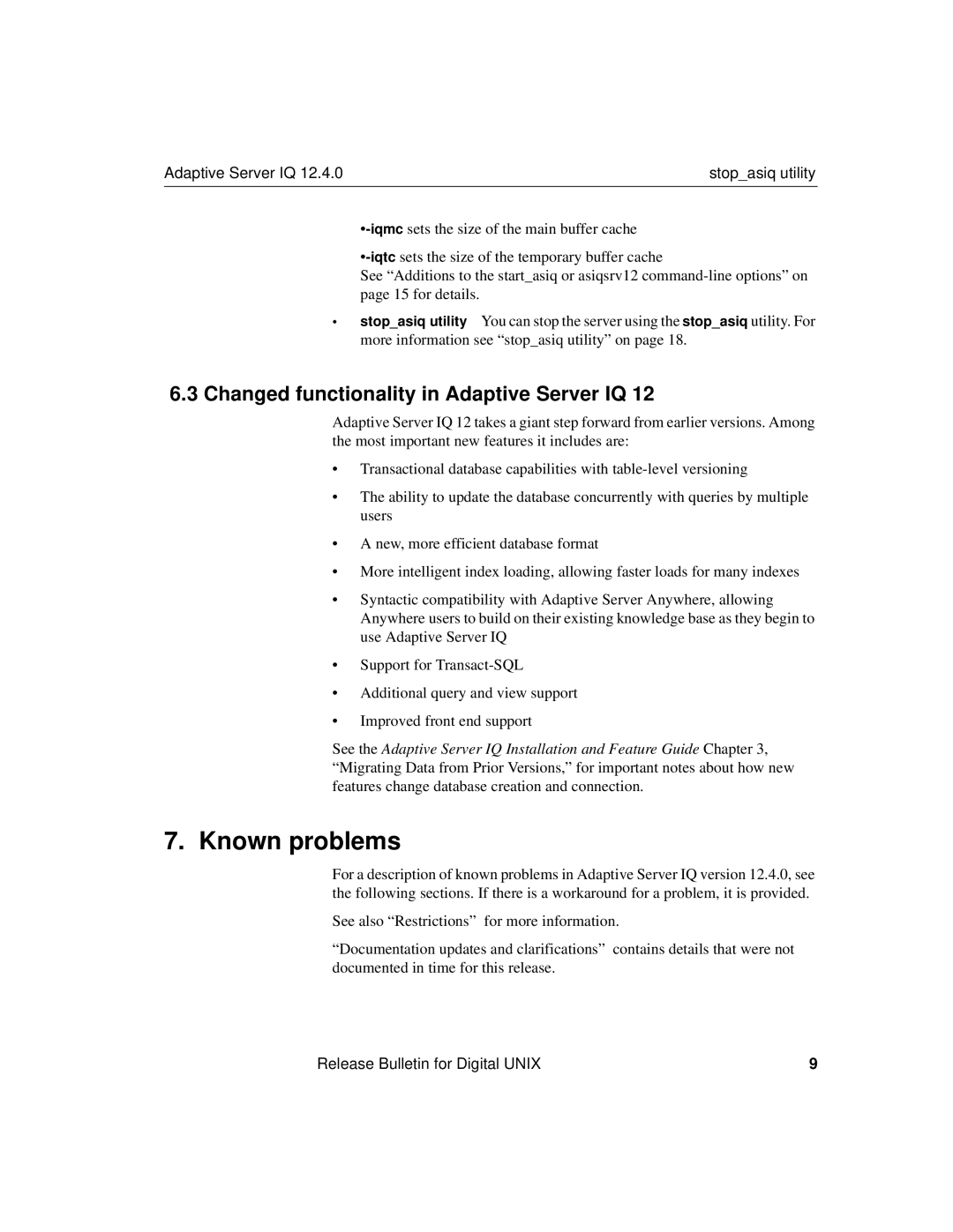 Sybase IQ 12.4.0 installation instructions Known problems, Adaptive Server IQ Stopasiq utility 