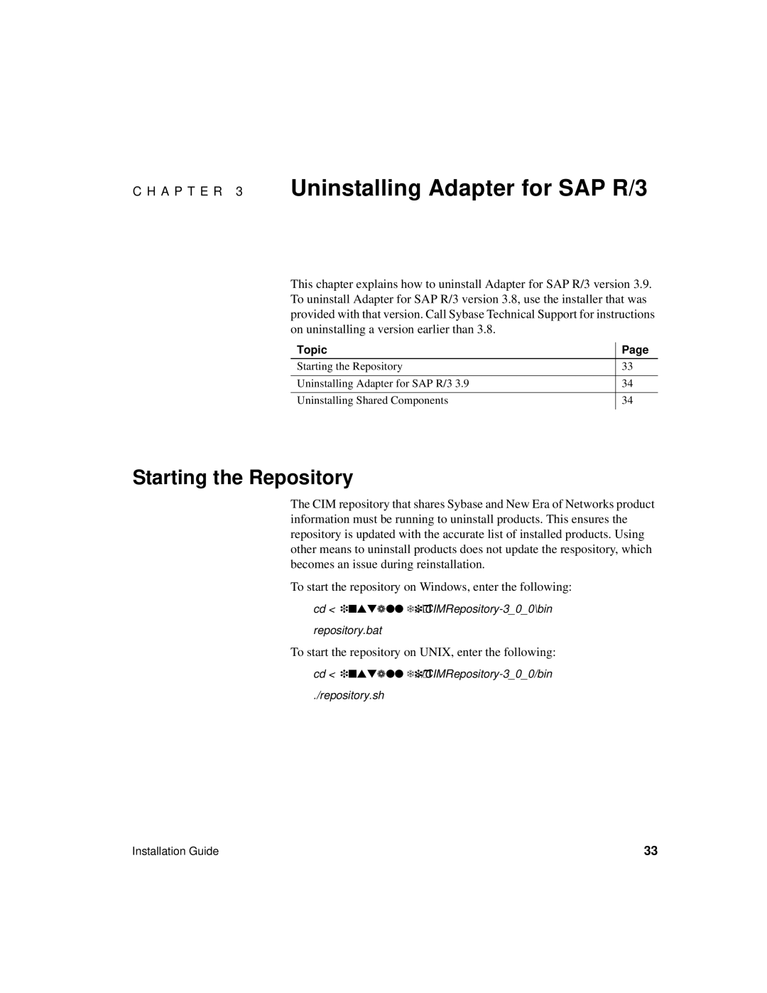 Sybase manual A P T E R 3 Uninstalling Adapter for SAP R/3, Starting the Repository 