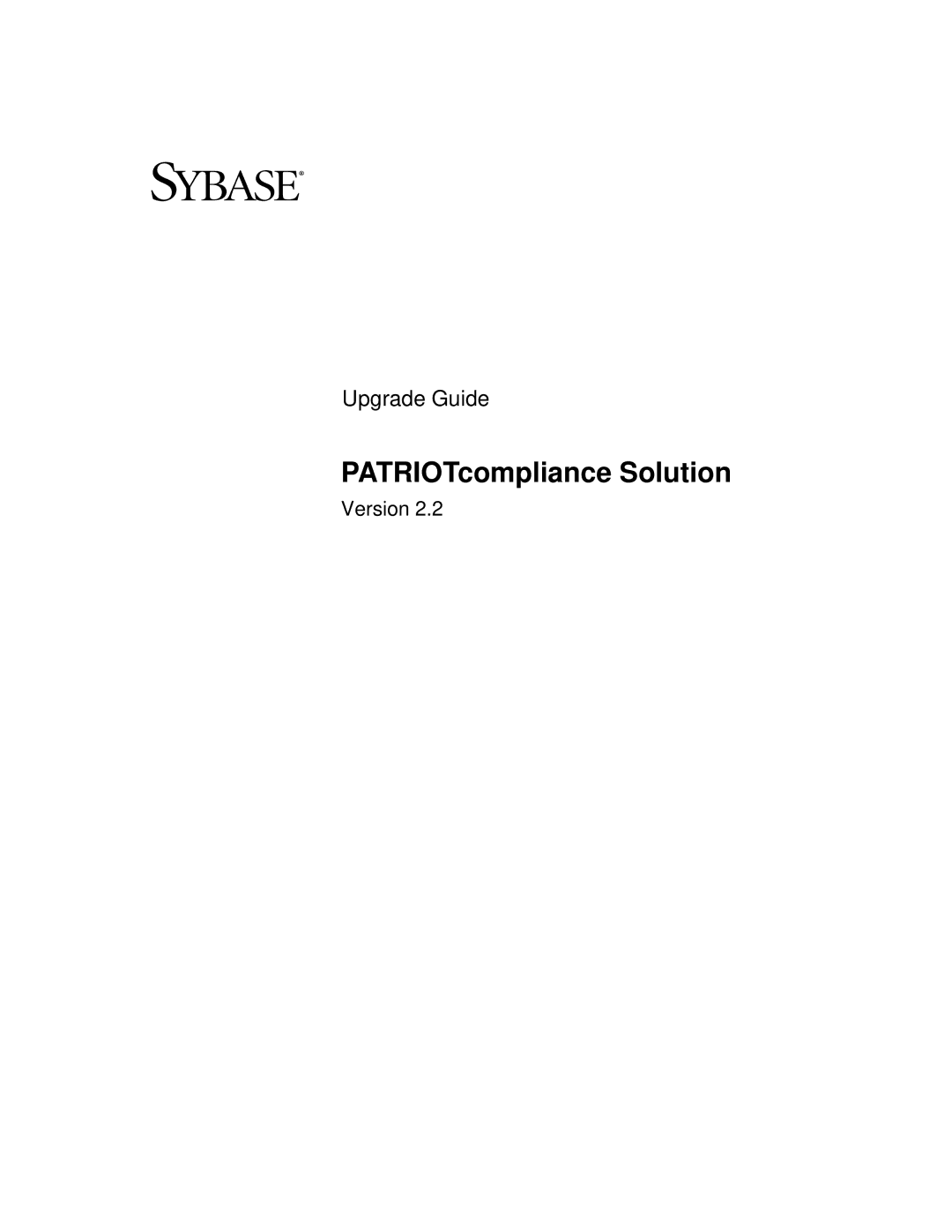 Sybase Version 2.2 manual PATRIOTcompliance Solution 