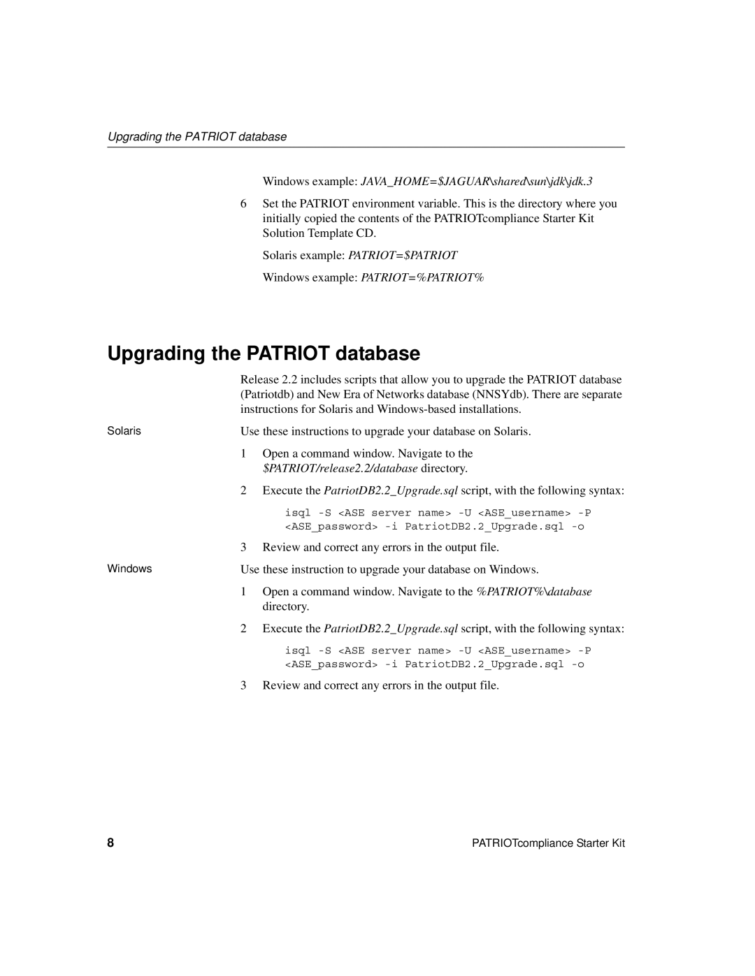 Sybase Version 2.2 manual Upgrading the Patriot database, Windows example JAVAHOME=$JAGUAR\shared\sun\jdk\jdk.3 