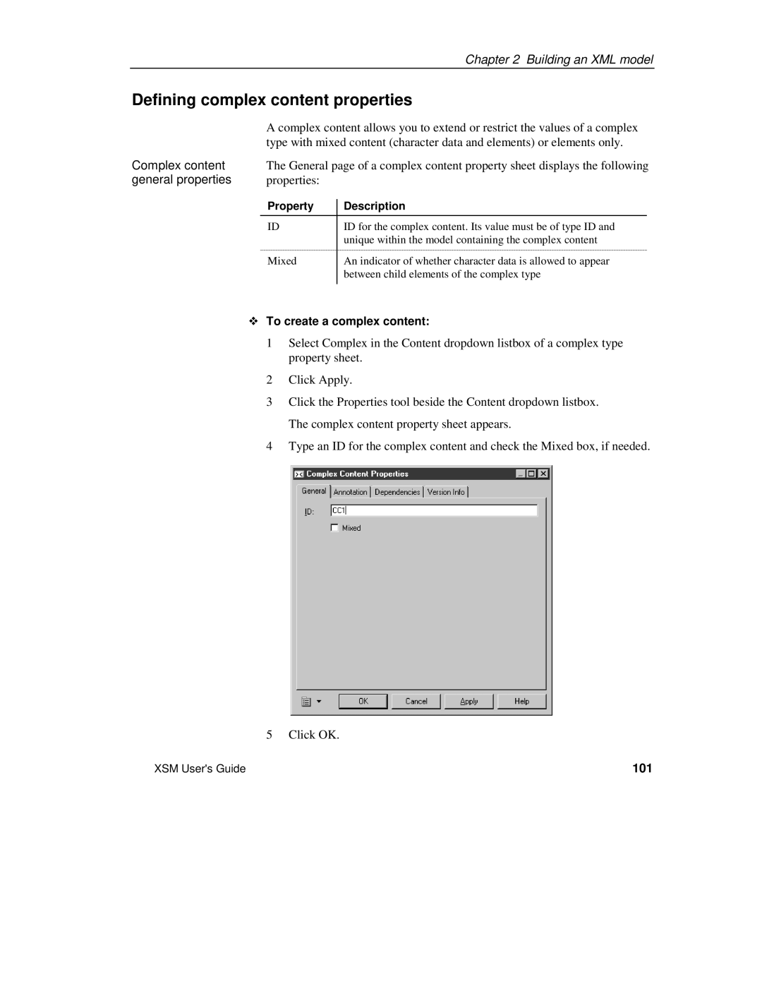 Sybase XML Defining complex content properties, Complex content, General properties, ™ To create a complex content, 101 