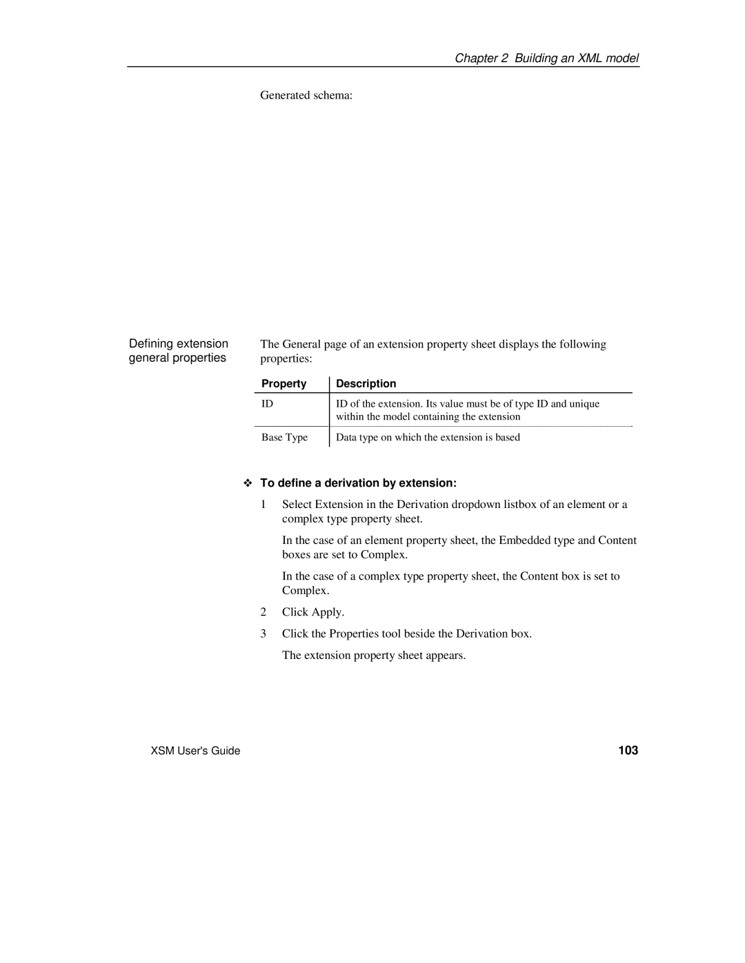 Sybase XML manual Defining extension, ™ To define a derivation by extension, 103 