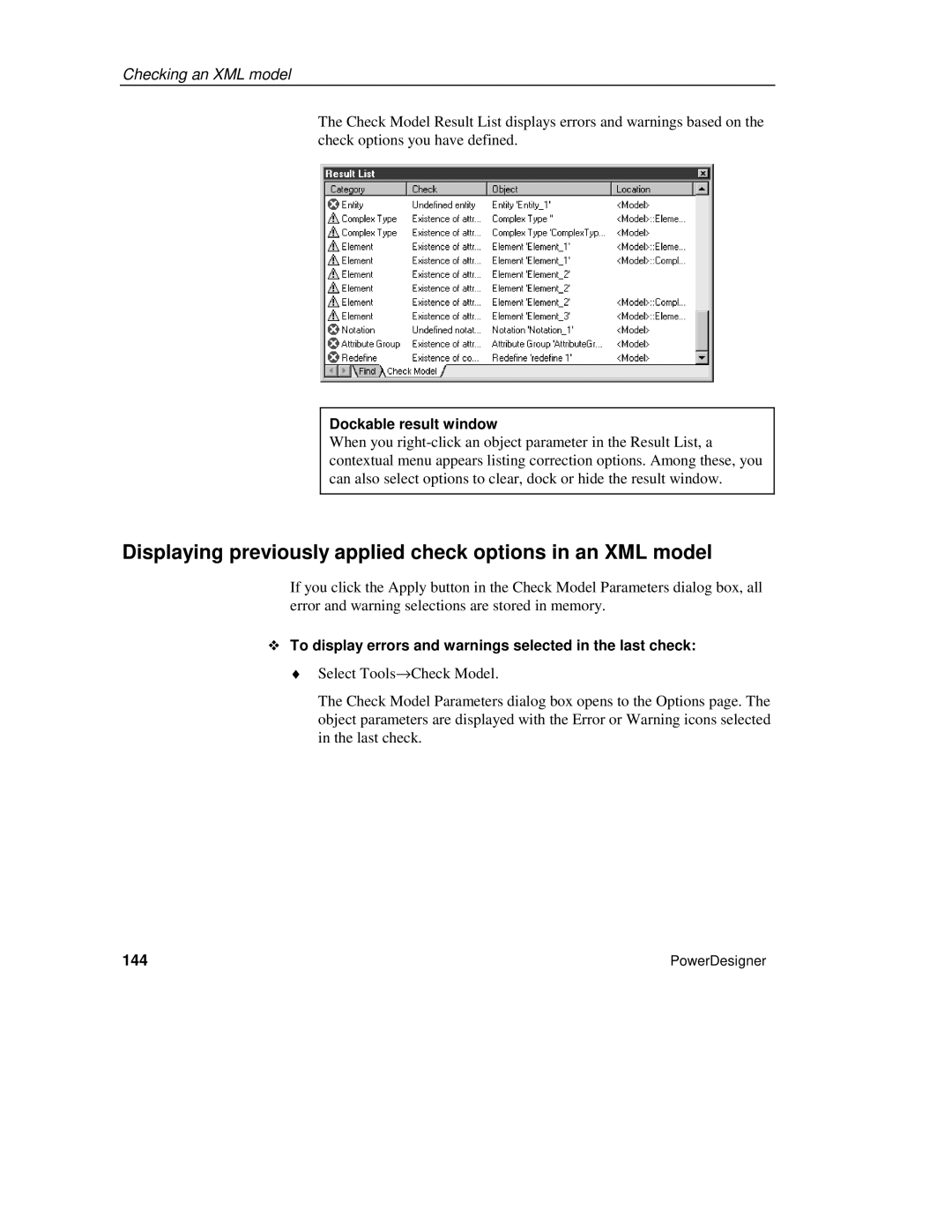 Sybase manual Displaying previously applied check options in an XML model, Dockable result window, 144 