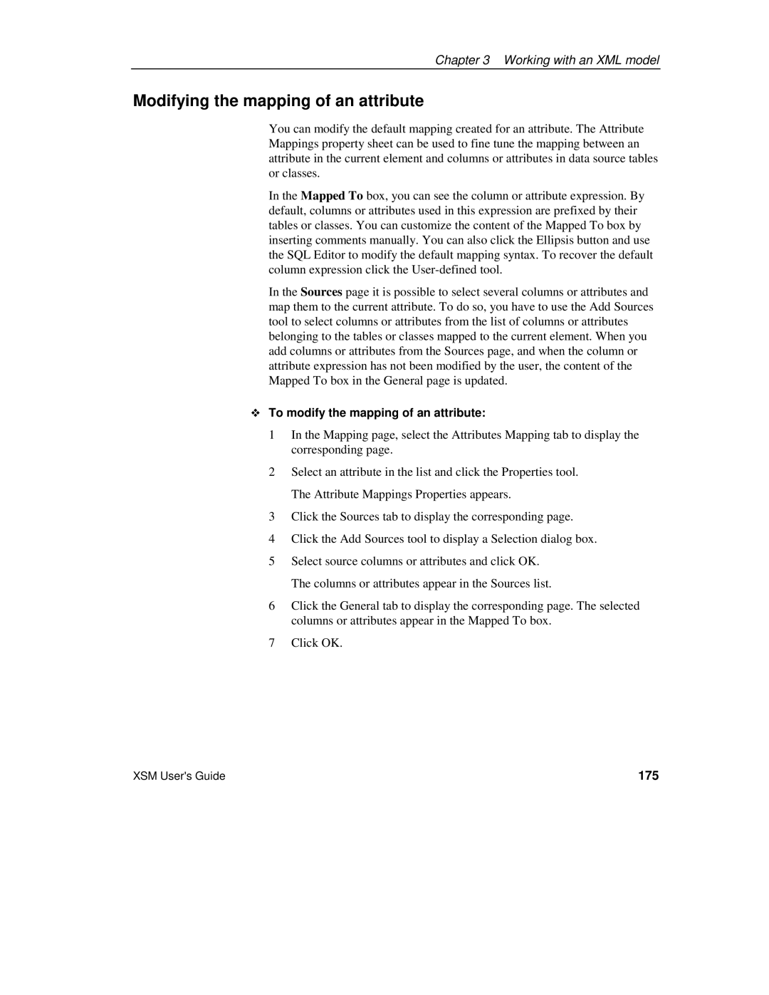 Sybase XML manual Modifying the mapping of an attribute, ™ To modify the mapping of an attribute, 175 