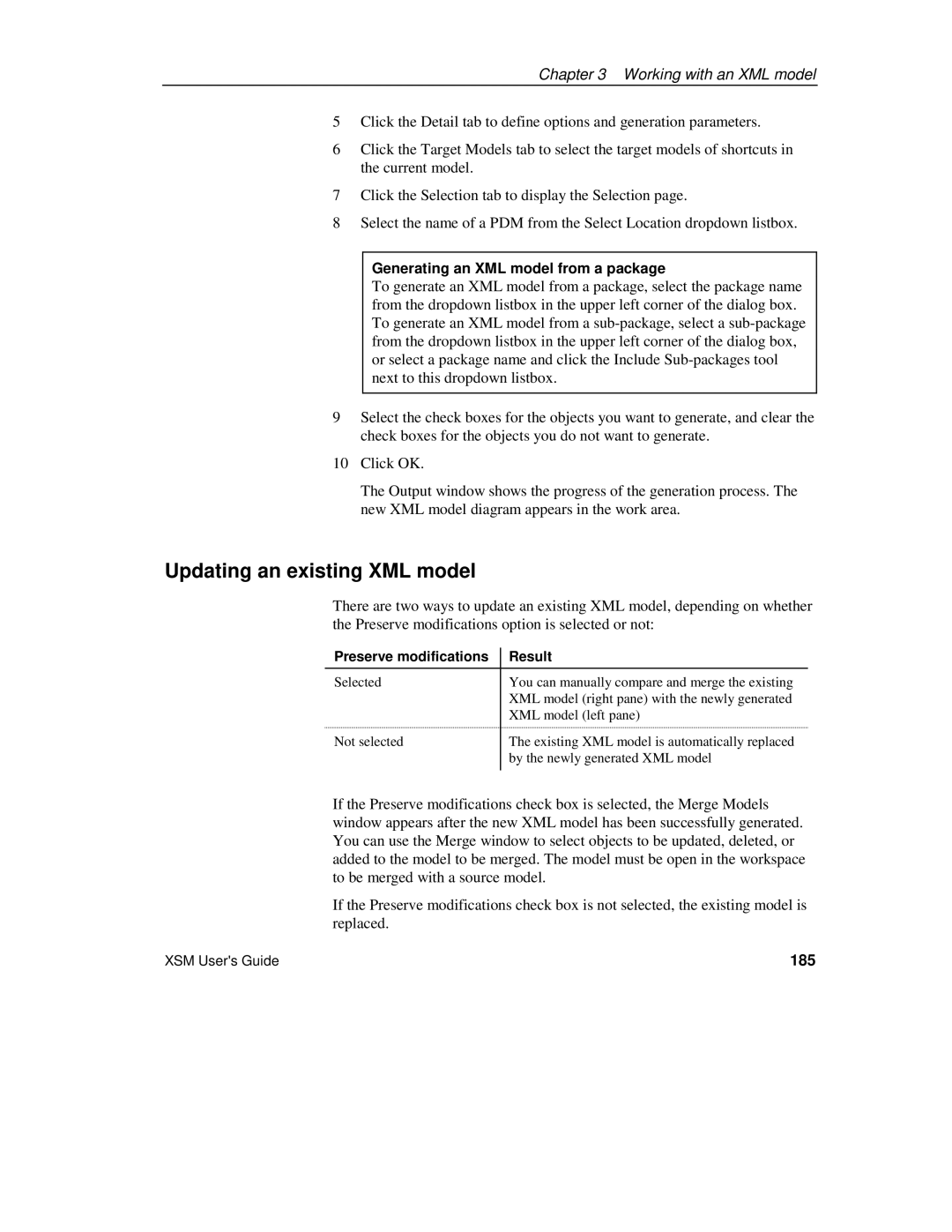 Sybase manual Updating an existing XML model, Generating an XML model from a package, 185, Preserve modifications Result 