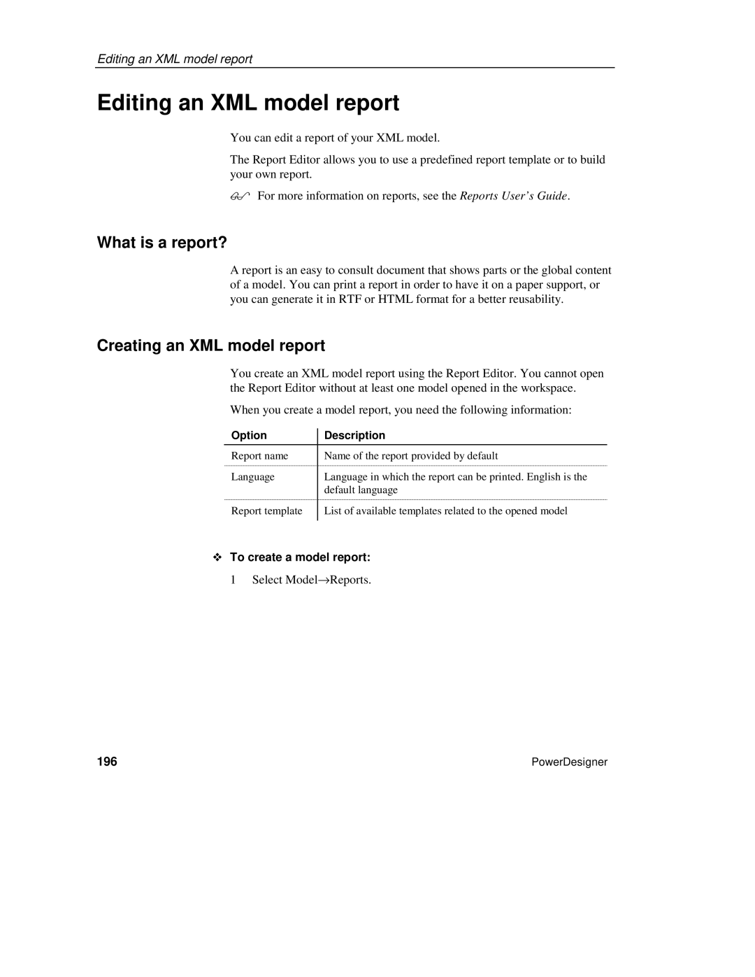 Sybase Editing an XML model report, What is a report?, Creating an XML model report, ™ To create a model report, 196 