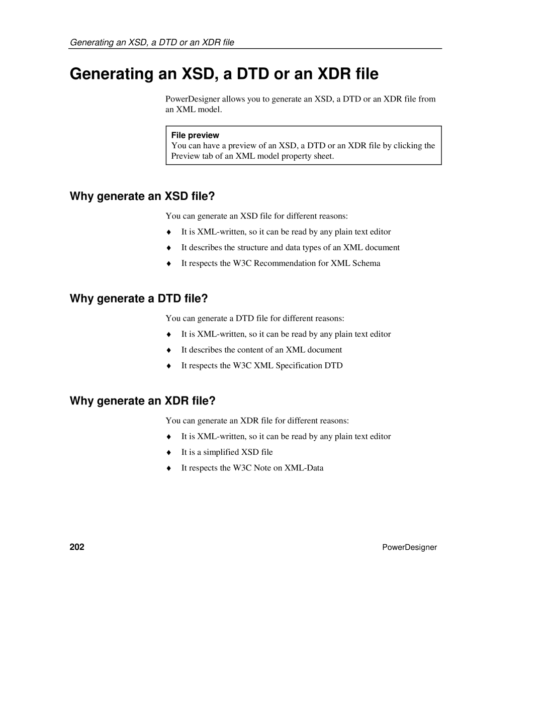 Sybase XML manual Generating an XSD, a DTD or an XDR file, Why generate an XSD file?, Why generate a DTD file? 