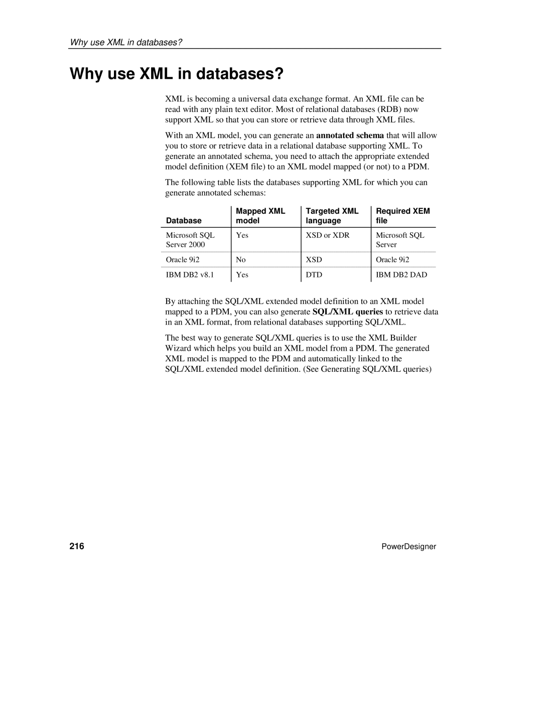 Sybase manual Why use XML in databases?, 216 